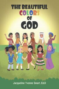 Cover image: The Beautiful Colors of God 9781662432507