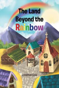 Imagen de portada: The Land Beyond the Rainbow 9781662432873