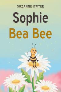 Cover image: Sophie Bea Bee 9781662437632