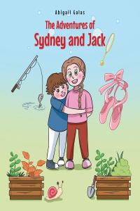 Omslagafbeelding: The Adventures of Sydney and Jack 9781662439421