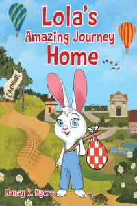 Omslagafbeelding: Lola's Amazing Journey Home 9781662441813