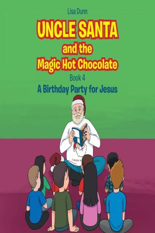 Imagen de portada: Uncle Santa & the Magic Hot Chocolate 9781662445910