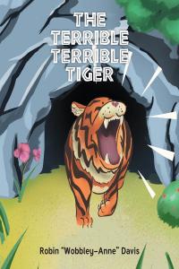 صورة الغلاف: The Terrible Terrible Tiger 9781662447365