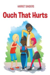 Cover image: Ouch That Hurts 9781662454141