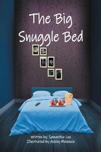 Imagen de portada: The Big Snuggle Bed 9781662456893