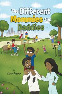 Imagen de portada: The Different Mommies and Daddies 9781662457739