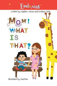 Cover image: Mom! What is that? 9781662460340