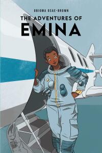 Imagen de portada: The Adventures of Emina 9781662461330