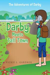 Imagen de portada: Darby Meets Tall Town 9781662462047