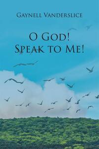 Imagen de portada: O God! Speak to Me! 9781662469688