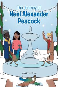 Cover image: The Journey of Neel Alexander Peacock 9781662471711