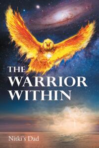 صورة الغلاف: The Warrior Within 9798886545968