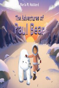 Cover image: The Adventures of Paul Bear 9781662480263