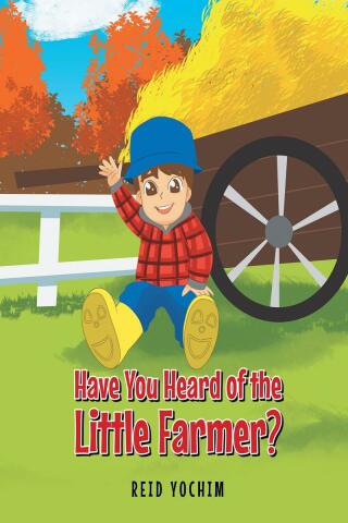 Cover image: Have You Heard of the Little Farmer? 9781662482045