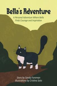 Cover image: Bella's Adventure 9781662483882