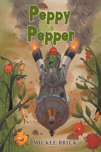 Cover image: Peppy the Pepper 9781662483912