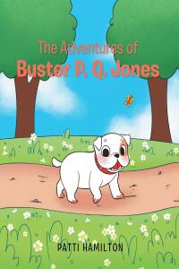 صورة الغلاف: The Adventures of Buster P.Q. Jones 9781662484223