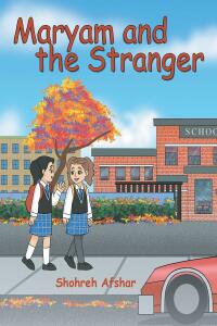 Cover image: Maryam and the Stranger 9781662485015