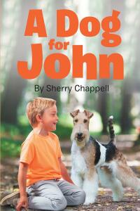 Cover image: A Dog for John 9781662486692