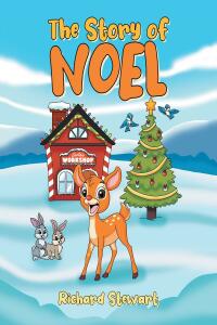 Cover image: The Story of Noel 9781662487460