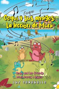 Cover image: Coquí y sus amigos: La lección de Muni 9781662490910