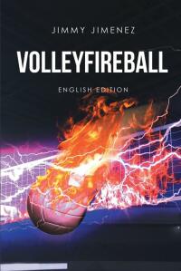 صورة الغلاف: Volleyfireball 9781662491030