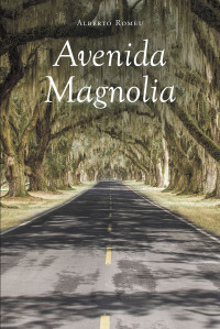 Cover image: Avenida Magnolia 9781662491689