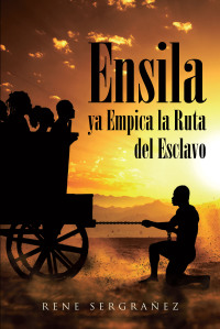 Omslagafbeelding: Ensila ya Empica la Ruta del Esclavo 9781662491894