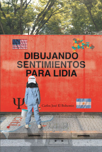 Imagen de portada: Dibujando Sentimientos Para Lidia 9781662492167