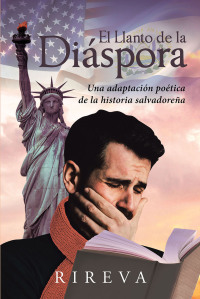 Imagen de portada: El Llanto de la Diaspora 9781662492426