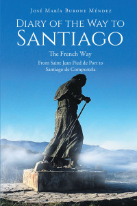 Imagen de portada: Diary of the Way to Santiago 9781662492594