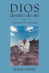 表紙画像: Dios dentro de mi 9781662492747