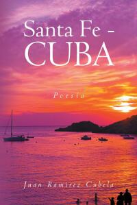Cover image: Santa Fe - Cuba 9781662493027