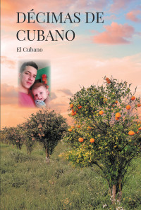 Cover image: Décimas de Cubano 9781662494369