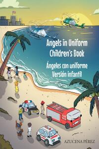 Cover image: Angels in Uniform Children's book 9781662495106