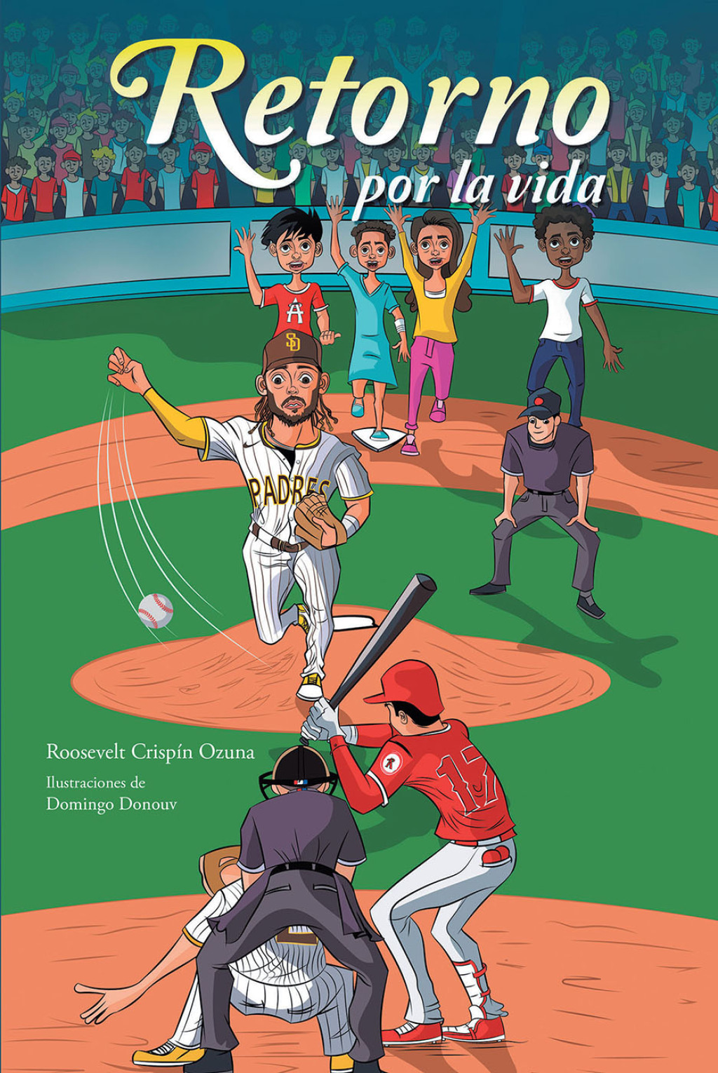 Retorno Por La Vida (eBook) - Roosevelt Crispin Ozuna,