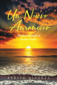 Cover image: Un Nuevo Amanecer 9781662495687