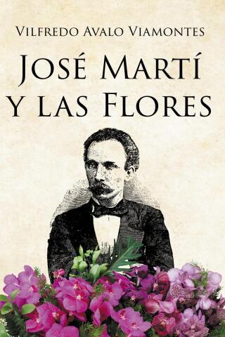 Omslagafbeelding: JOSÉ MARTÍ Y LAS FLORES 9781662496929