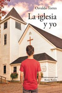 Imagen de portada: La iglesia y yo 9781662497827