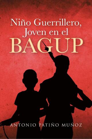 Cover image: Niño Guerrillero, Joven en el BAGUP 9781662498725