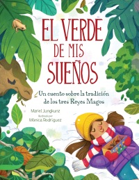 Cover image: El Verde De Mis Sueños (Dreams of Green) 9781662620393