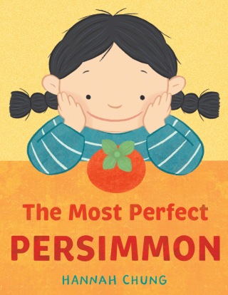 Cover image: The Most Perfect Persimmon 9781662620843