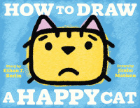 Cover image: How to Draw a Happy Cat 9781662640049