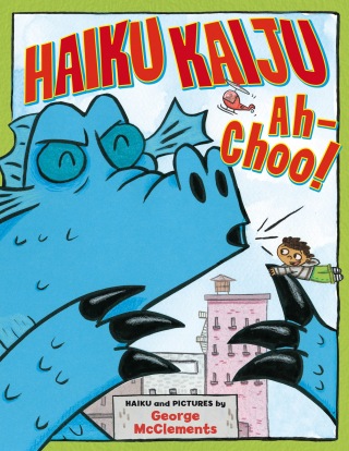 Cover image: Haiku Kaiju Ah-Choo! 9781662640360