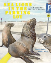 Cover image: Sea Lions in the Parking Lot 9781662650499