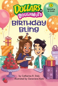 Cover image: Birthday Bling (Dollars to Doughnuts Book 1) 9781662670527