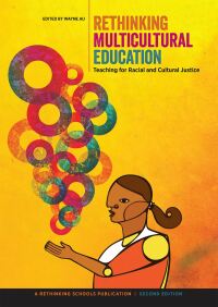Omslagafbeelding: Rethinking Multicultural Education 1st edition 9780942961539