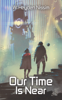 表紙画像: Our Time Is Near 9781663200105