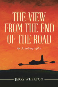 Cover image: The View from the End of the Road 9781663201386