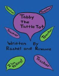 表紙画像: Tabby the Tattle Tot 9781663202109